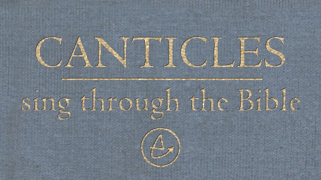 Canticles slider